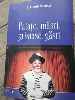 Paiate, masti, grimase, gasti - Candid Stoica