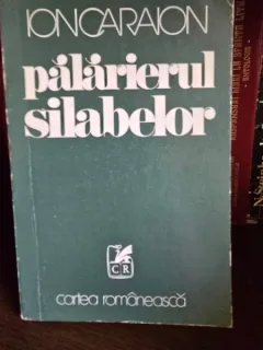 Palarierul silabelor - Ion Caraion (cu dedicatie pentru Petru Vintila)