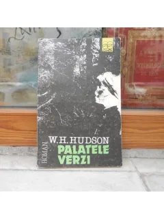 PALATELE VERZI , W. H. HUDSON