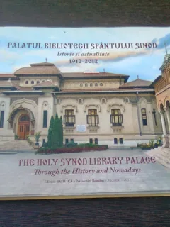 PALATUL BIBLIOTECII SFANTULUI SINOD. ISTORIE SI ACTUALITATE 1912-2012