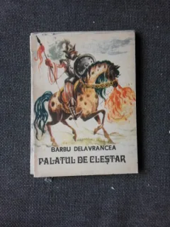 PALATUL DE CLESTAR - BARBU DELAVRANCEA