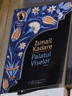 Palatul viselor - Ismail Kadare