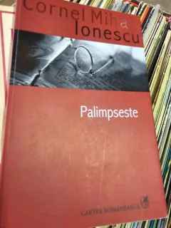 Palimpseste - Cornel Mihai Ionescu