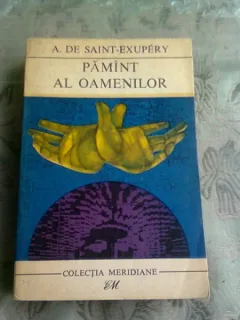 PAMANT AL OAMENILOR - A. DE SAINT-EXUPERY
