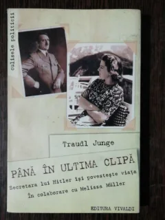 PANA IN ULTIMA CLIPA /SECRETARA LUI HITLER ISI POVESTESTE VIATA - TRAUDL JUNGE