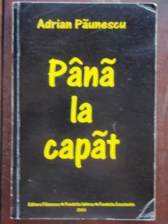 PANA LA CAPAT - ADRIAN PAUNESCU