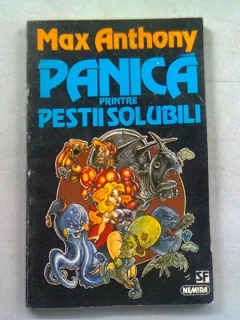 PANICA PRINTRE PESTII SOLUBILI - MAX ANTHONY