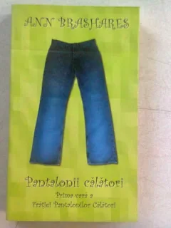 PANTALONII CALATORI - ANN BRASHARES