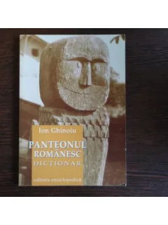 Panteonul Romanesc Dictionar , Ion Ghinoiu