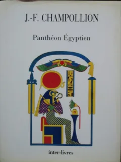 PANTHEON EGYPTIEN - J. F. CHAMPOLLION