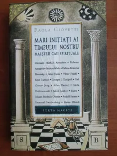 Paola Giovetti - Mari initiati ai timpului nostru