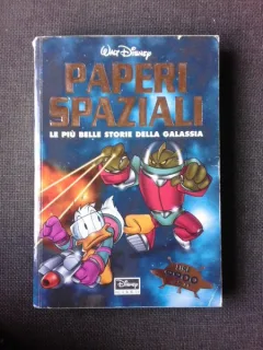 PAPERI SPAZIALI, LA PIU BELLASTORIE DELLA GALASSIA, WALT DISNEY (CARTE CU BENZI DESENATE, TEXT IN LIMBA ITALIANA)