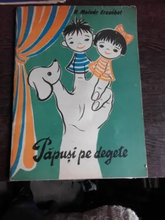 PAPUSI PE DEGETE - R. MOLNAR ERZSEBET