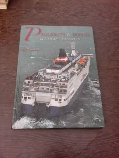 Paquebots et Ferries, les lignes courtes  (text in limba franceza)