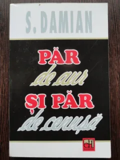 PAR DE AUR SI PAR DE CENUSA