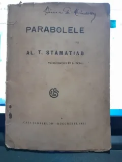 Parabolele - Al.T. Stamatiad  (cu un portret de C. RESSU)