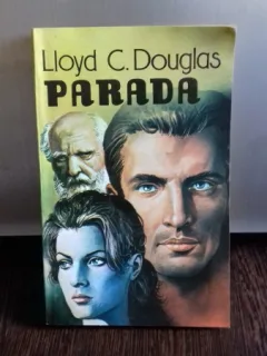 PARADA - LLOYD C. DOUGLAS