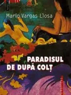 PARADISUL DE DUPA COLT - MARIO VARGAS LLOSA