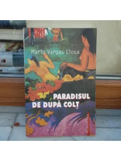 PARADISUL DUPA COLT , MARIO VARGAS LLOSA , 2004