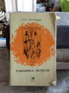 PARADISUL MURDAR - IOAN GRIGORESCU