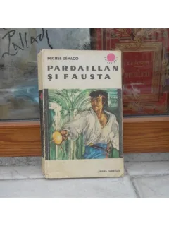 PARADISUL SI FAUSTA , MICHEL ZEVACO