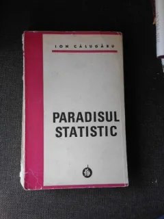 PARADISUL STATISTIC - ION CALUGARU