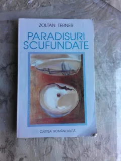 PARADISURI SCUFUNDATE - ZOLTAN TERNER