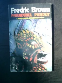 Paradoxul pierdut - Frederic Brown
