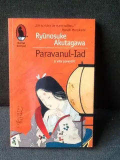 Paravanul Iad si alte povestiri - Ryunosuke Akutagawa