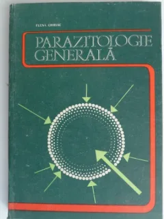 Parazitologie generala - Elena Chiriac