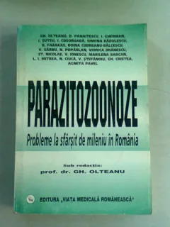 PARAZITOLOGIE. PROBLEME LA SFARSIT DE MILENIU IN ROMANIA - COLECTIV DE AUTORI, COORONATOR GH. OLTEANU