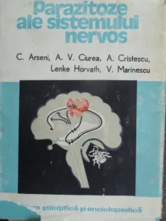 Parazitoze ale sistemului nervos - C. Arseni