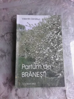 PARFUM DE BRANESTI - VALENTIN DIMITRIUC