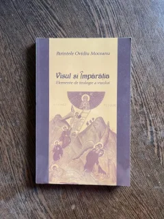 Parintele Ovidiu Moceanu Visul si imparatia. Elemente de teologie a visului