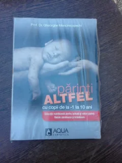 Parinti altfel cu copii de la 1 la 10 ani, educatie nutritionala pentru actuali si viitori parinti, retete sanatoase si hranitiare - Gheorhe Mencinicopschi