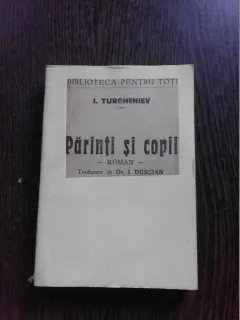 PARINTI SI COPII - I.S. TURGHENIEV