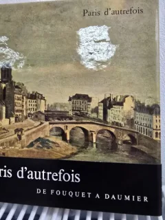 Paris dautrefois - De Fouquet a Daumier
