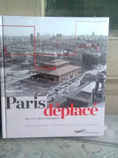PARIS DEPLACE - RUTH FIORI   (CARTE IN LIMBA FRANCEZA)