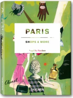 Paris Shops and More – Angelika Taschen