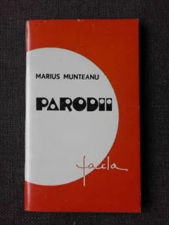 PARODII - MARIUS MUNTEANU  (CU DEDICATIA AUTORULUI PENTRU PETRU VINTILA)