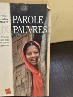 Parole aux pauvres, 27 belles histoires pour raconter l’aide au développement
