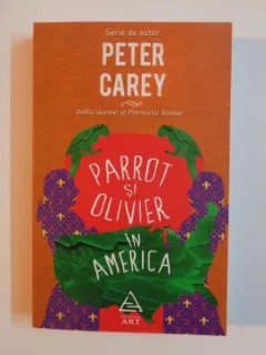 PARROT SI OLIVER IN AMERICA DE PETER CAREY