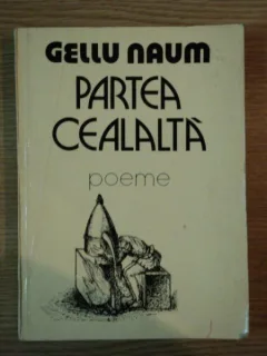 PARTEA CEALALTA - GELLU NAUM