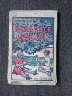 Pasarele si papusi, carte pentru copii - Florian Cristescu