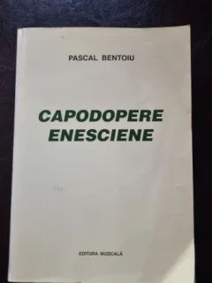Pascal Bentoiu - Capodopere Enesciene