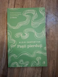 Pasii pierduti - Alejo Carpentier