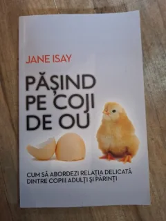 Pasind pe coji de ou - Jane Isay