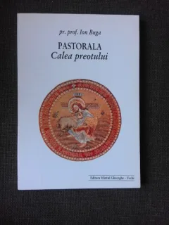 PASTORALA, CALEA PREOTULUI - ION BUGA