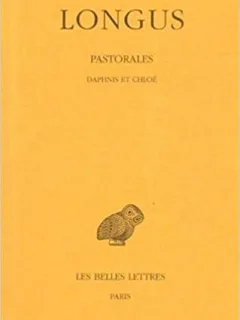 PASTORALES - LONGUS  (CARTE IN LIMBA FRANCEZA)
