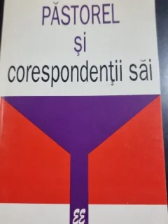 Pastorel si corespondentii sai